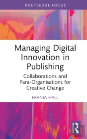 Managing Digital Innovation In Publishing