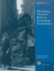 Managing Disaster Risk In Emerging Economies