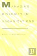 Managing Diversity In Organizations