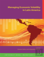 Managing Economic Volatility In Latin America