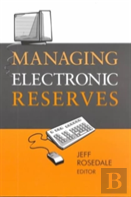 Managing Electronic Reserves