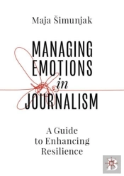 Managing Emotions In Journalism