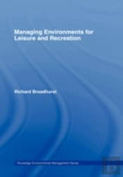 Managing Environments For Leisure And Recreation