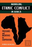 Managing Ethnic Conflict In Africa