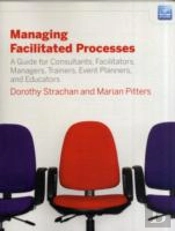 Managing Facilitated Processes