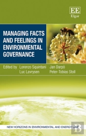 Managing Facts And Feelings In Environmental Governance