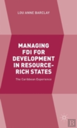 Bertrand.pt - Managing Fdi For Development In Resource-Rich States