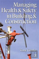 Managing Health And Safety In Building And Construction