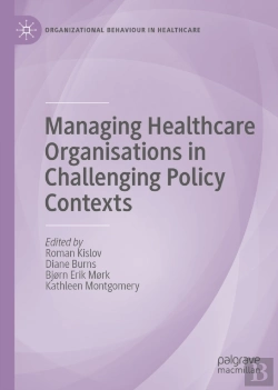 Bertrand.pt - Managing Healthcare Organisations In Challenging Policy Contexts
