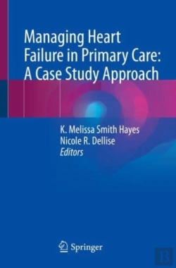 Bertrand.pt - Managing Heart Failure In Primary Care: A Case Study Approach