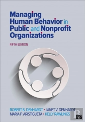 Managing Human Behavior In Public And Nonprofit Organizations