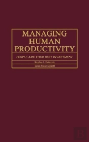 Managing Human Resource And Productivity
