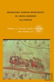 Managing Human Resources In Cross-Border Alliances