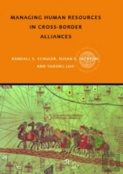 Managing Human Resources In Cross-Border Alliances