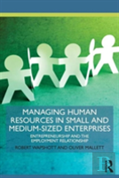 Managing Human Resources In Small And Medium-Sized Enterprises
