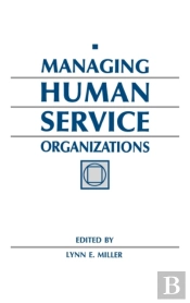 Managing Human Service Organizations