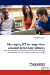 Managing Ict In Large New Zealand Second
