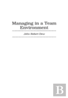 Managing In A Team Environment