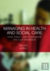 Managing In Health And Social Care