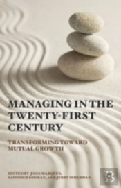 Managing In The Twenty-First Century