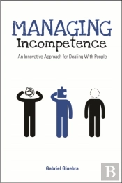 Managing Incompetence