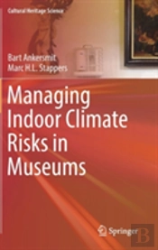 Managing Indoor Climate Risks In Museums