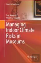 Managing Indoor Climate Risks In Museums