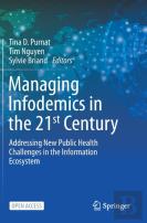 Managing Infodemics In The 21st Century