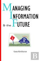 Managing Information And The Future