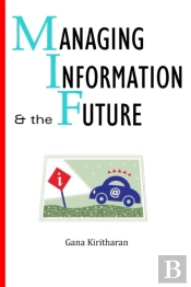 Managing Information And The Future