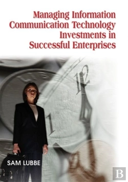 Bertrand.pt - Managing Information Communication Technology Investments In Successful Enterprises