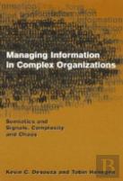 Managing Information In Complex Organizations