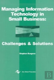 Managing Information Technology In Small Business
