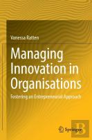 Managing Innovation In Organisations