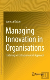 Managing Innovation In Organisations