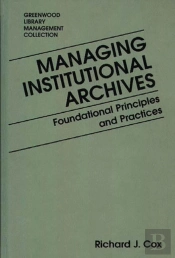 Managing Institutional Archives