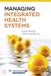 Managing Integrated Health Systems