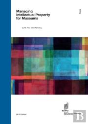 Managing Intellectual Property For Museums