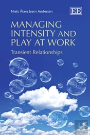 Managing Intensity And Play At Work