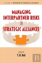 Managing Interpartner Risks In Strategic Alliances