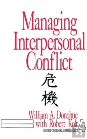 Managing Interpersonal Conflict