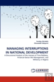 Managing Interruptions In National Development