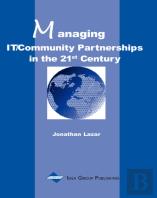 Managing It/Community Partnerships In The 21st Century