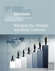 Managing Key, Strategic, Global Customers
