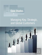Managing Key, Strategic, Global Customers