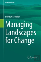 Managing Landscapes For Change