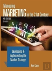 Managing Marketing In The 21st Century-4th Edition