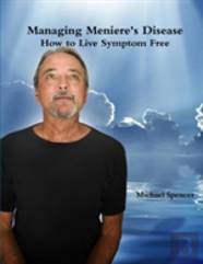 Managing Meniere'S Disease