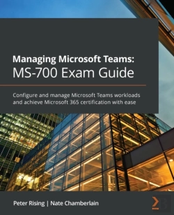 Bertrand.pt - Managing Microsoft Teams: Ms-700 Exam Guide