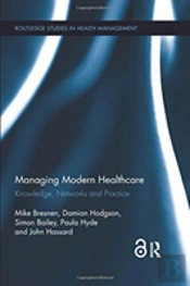 Managing Modern Healthcare